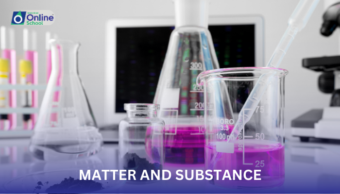 Lesson 03: Matter and Substance